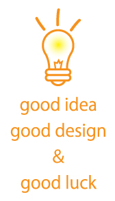 goodidea good design good luck